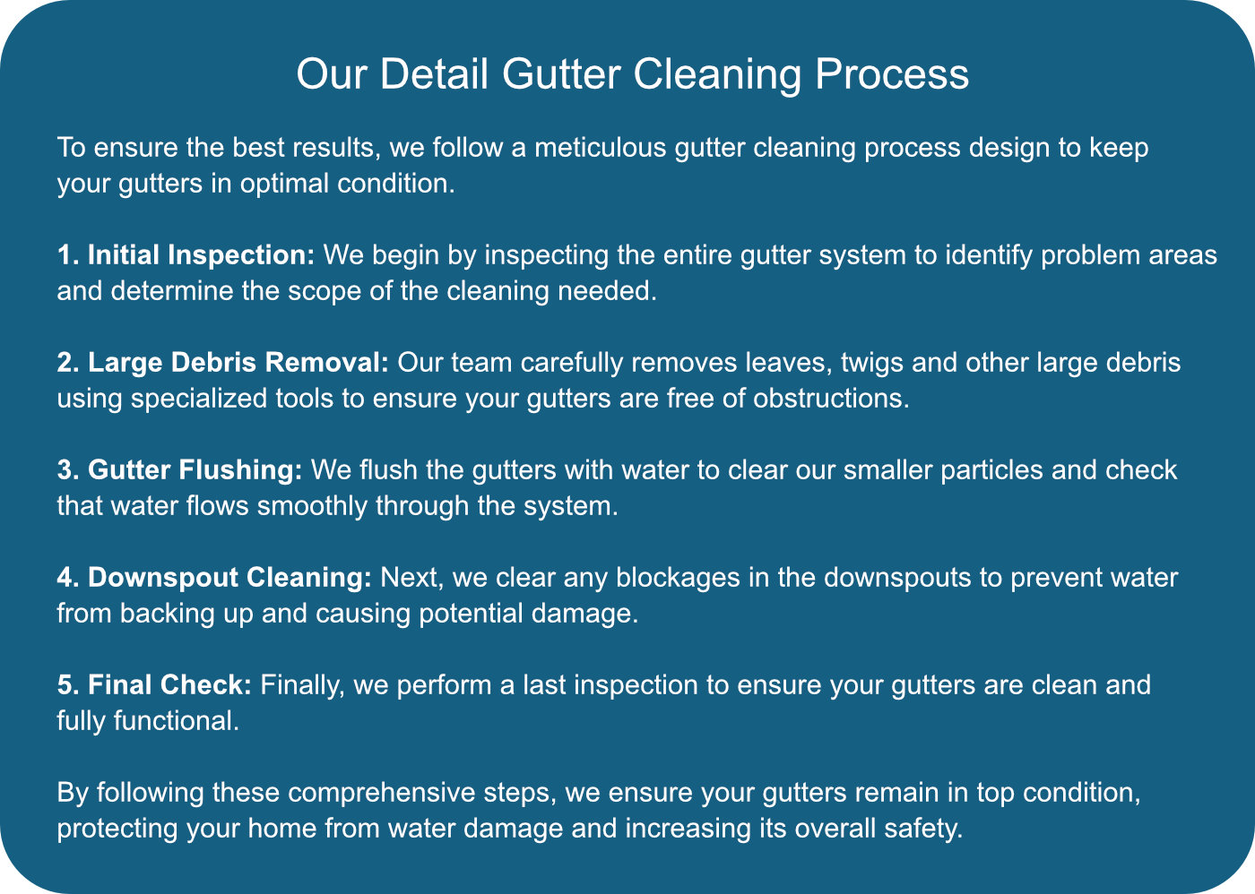 Our Detail Gutter Cleaning Process